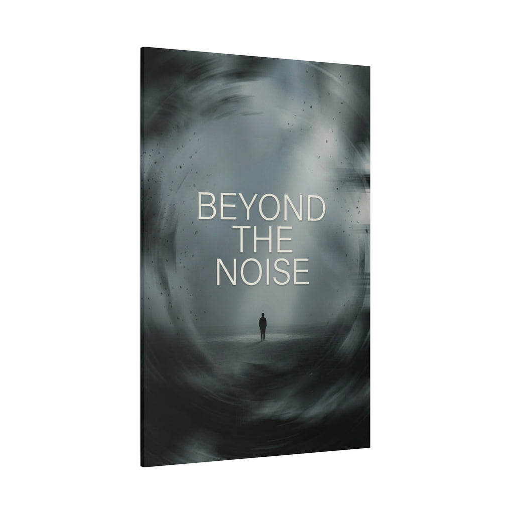 BEYOND THE NOISE
