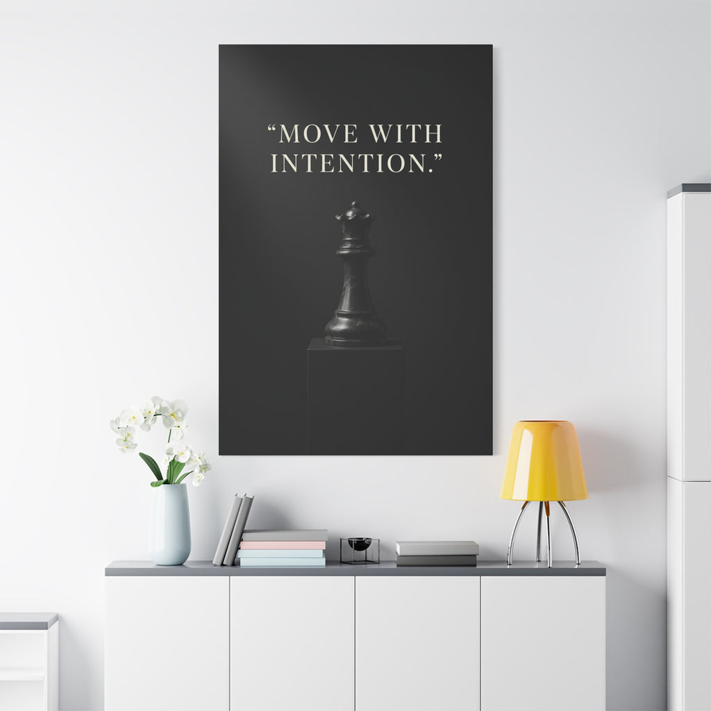 MOVE WITH INTENTION