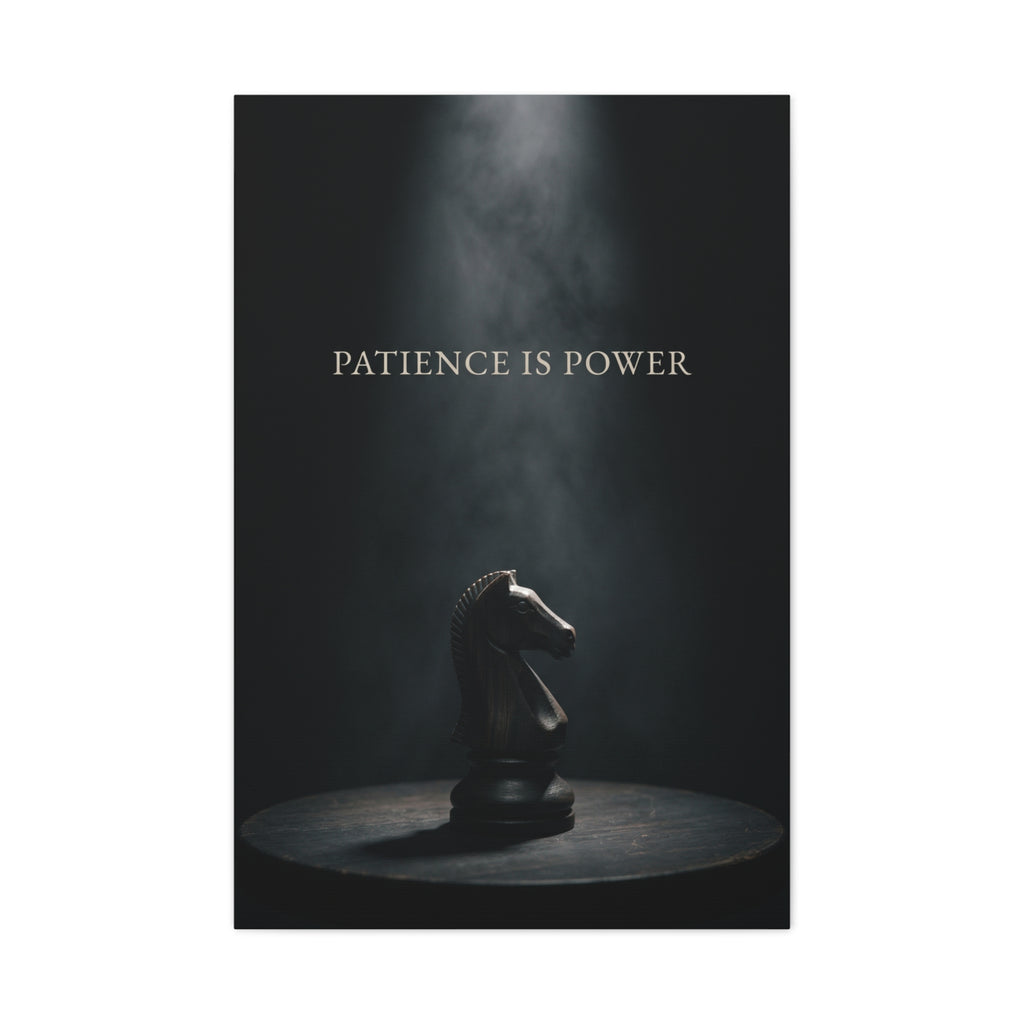 PATIENCE IS POWER