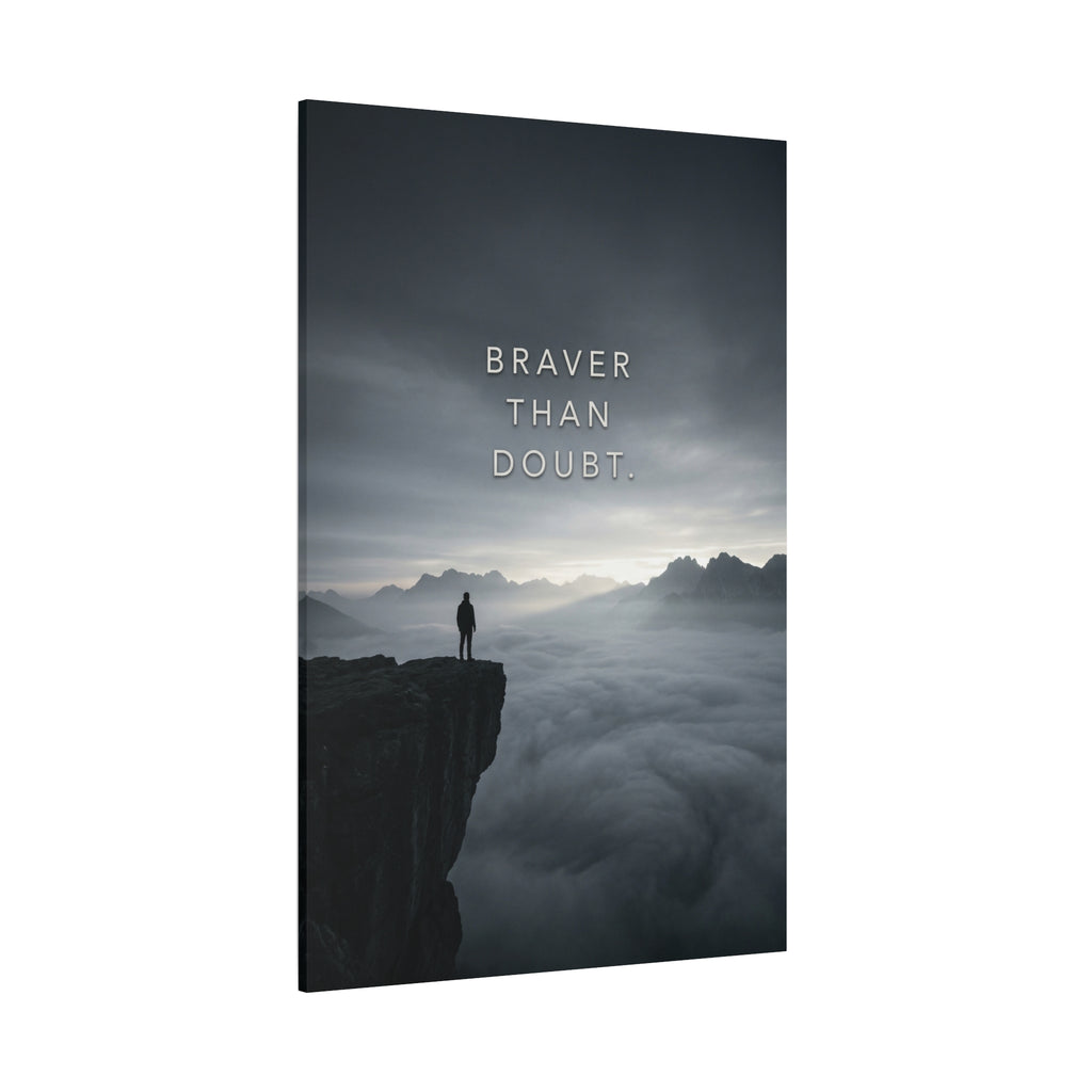 BRAVER THAN DOUBT