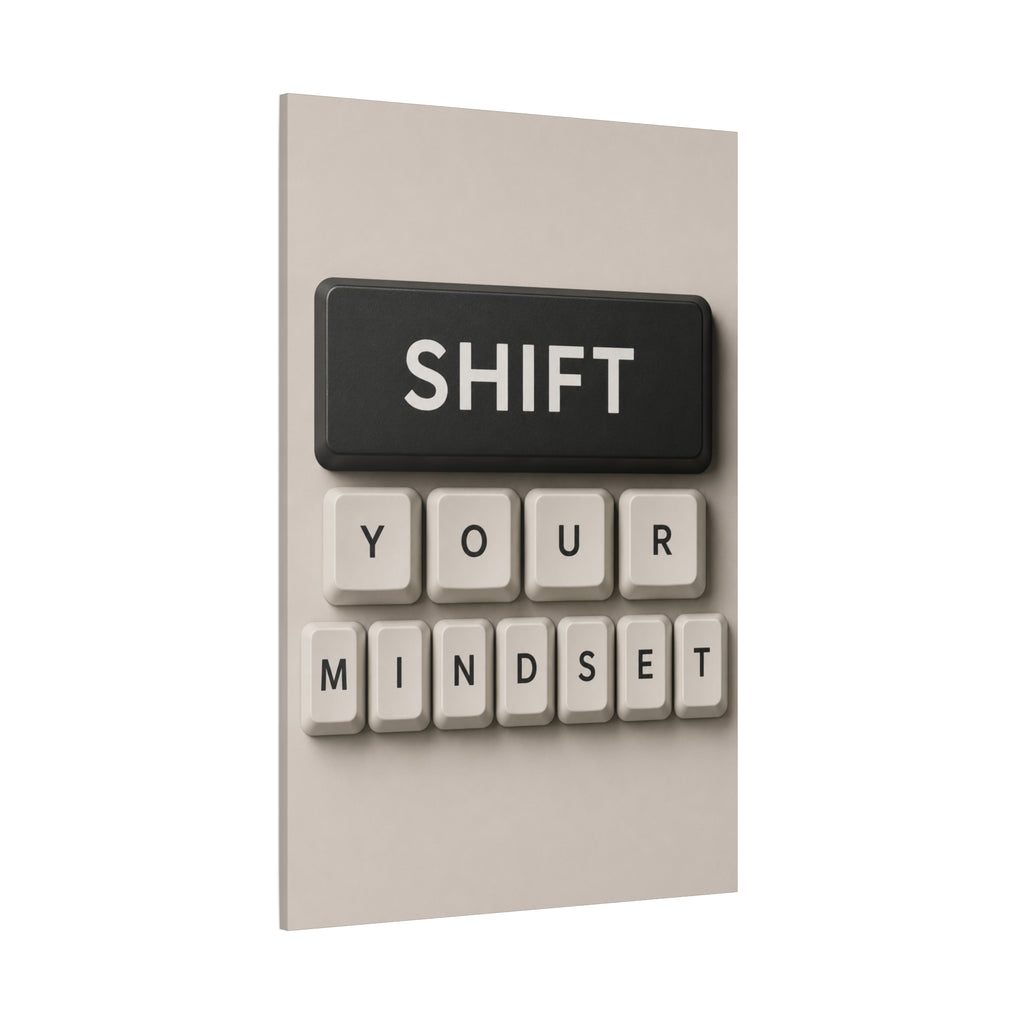 MINDSET SHIFT