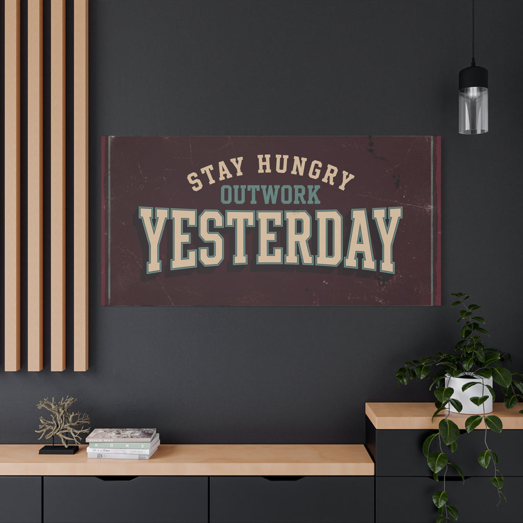 STAY HUNGRY