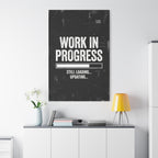 WORK IN PROGRESS