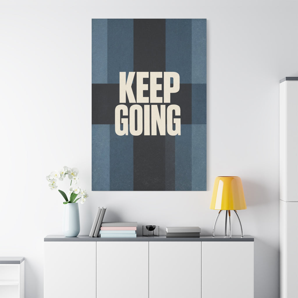 KEEP PUSHING