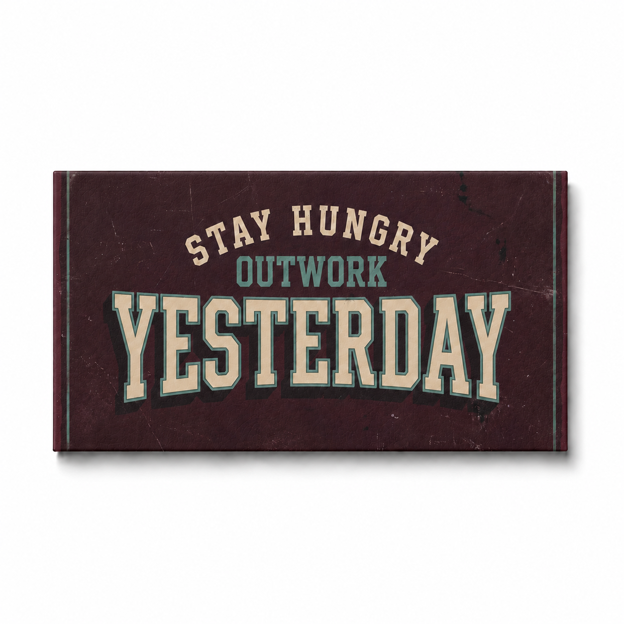 STAY HUNGRY