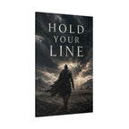 HOLD YOUR LINE