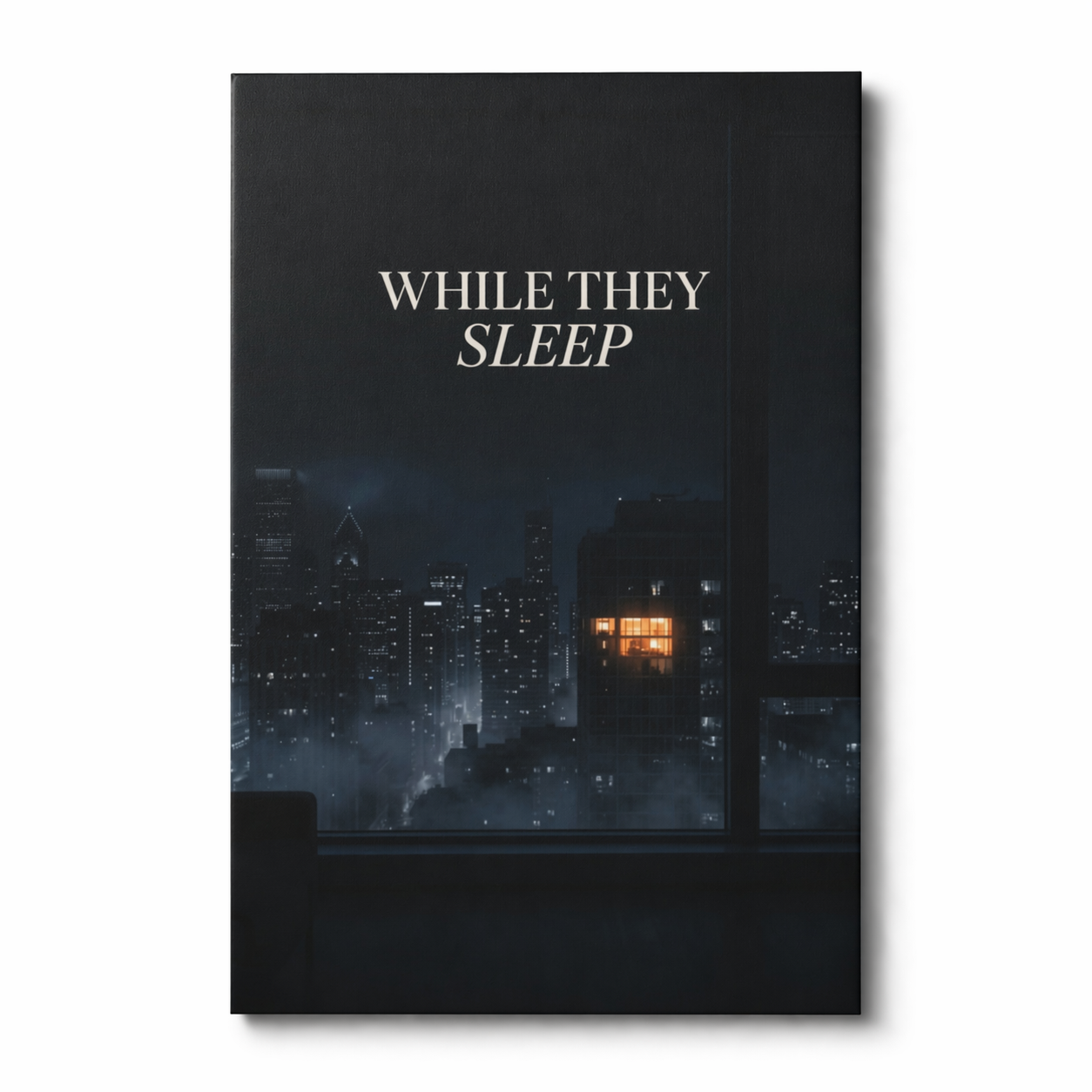 WHILE THEY SLEEP