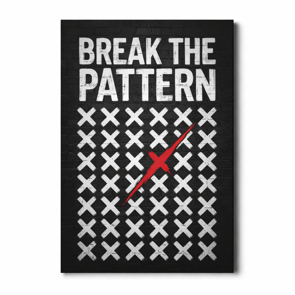 BREAK THE PATTERN