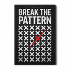 BREAK THE PATTERN