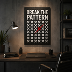 BREAK THE PATTERN