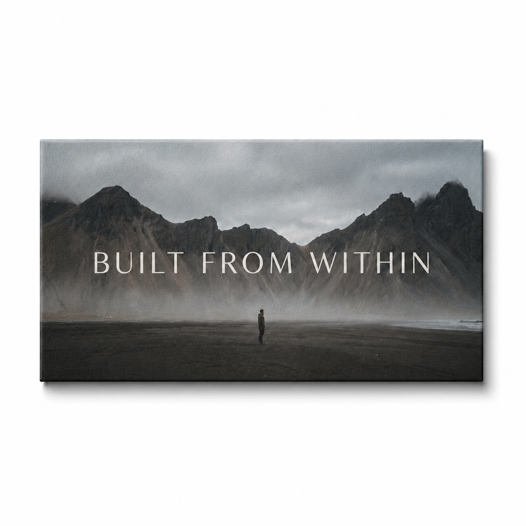 BUILT FROM WITHIN