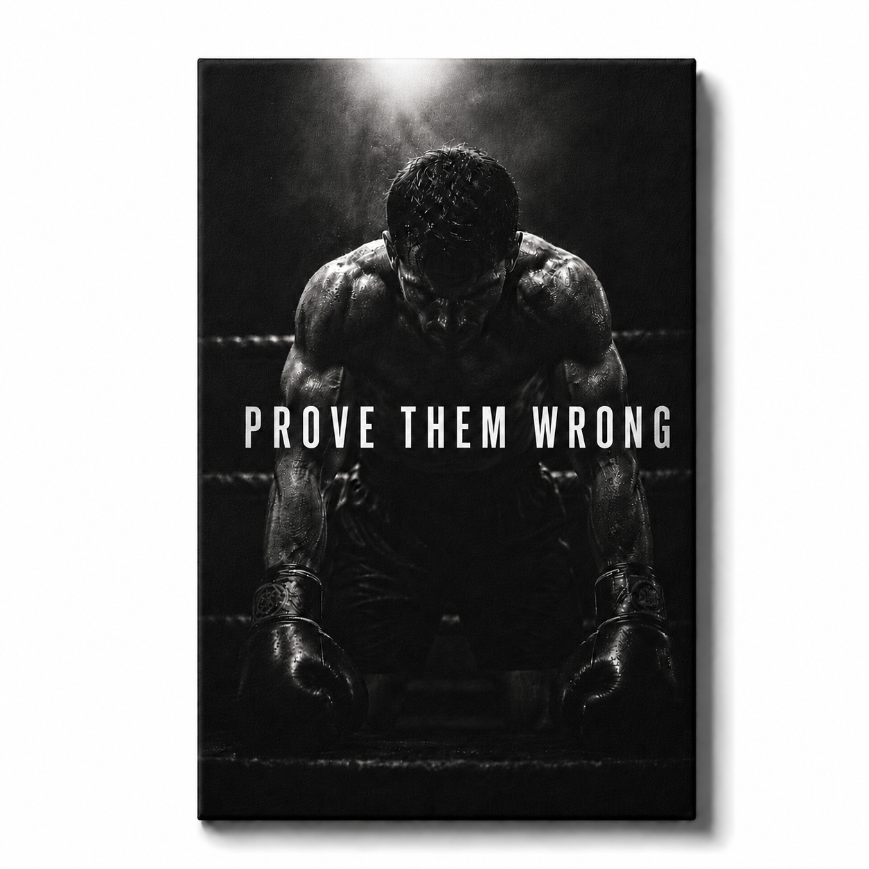 PROVE THEM WRONG