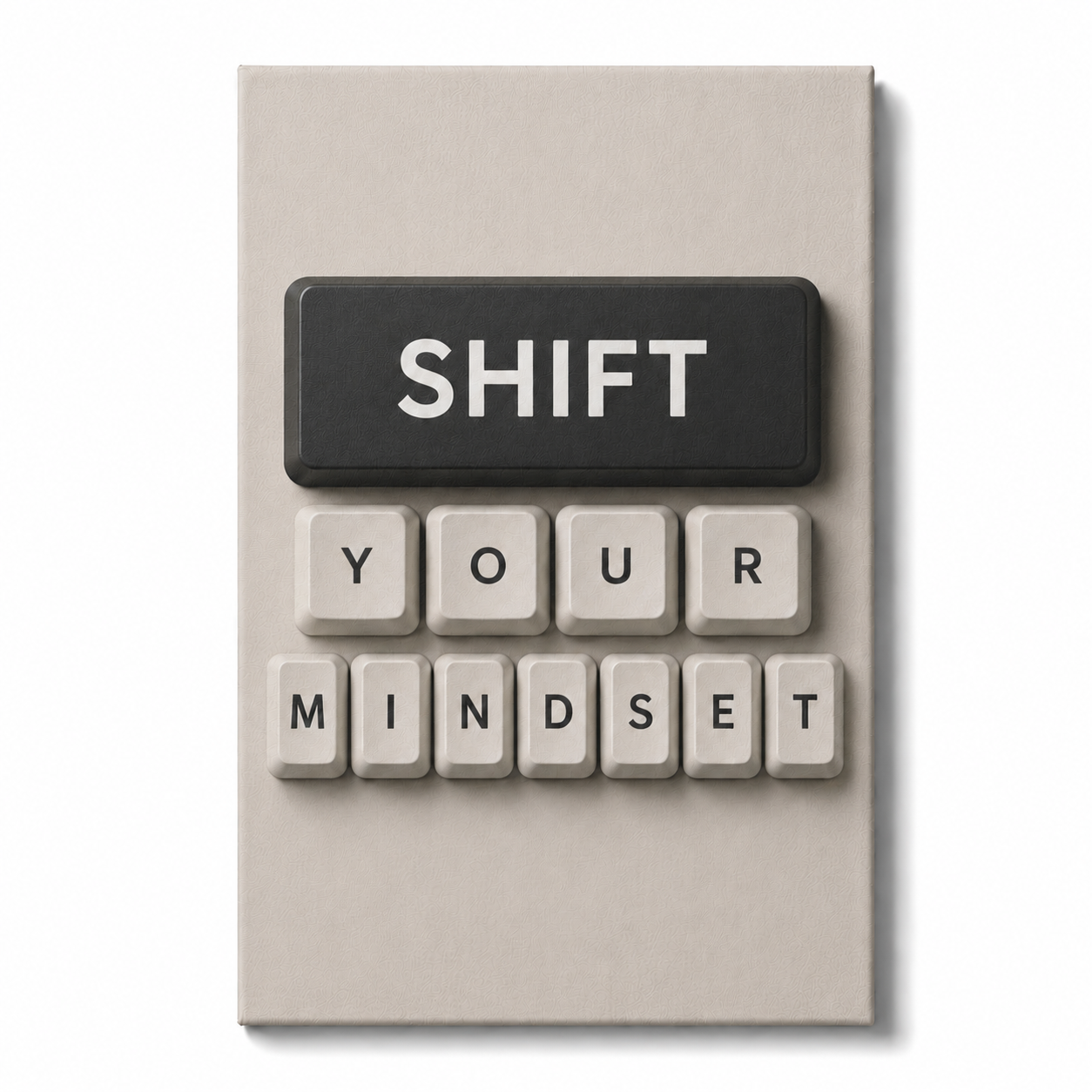 MINDSET SHIFT