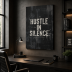 HUSTLE IN SILENCE