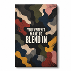 MADE TO STAND OUT