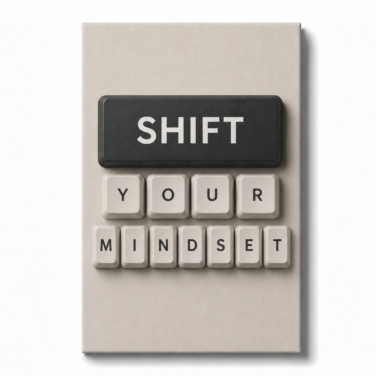 MINDSET SHIFT