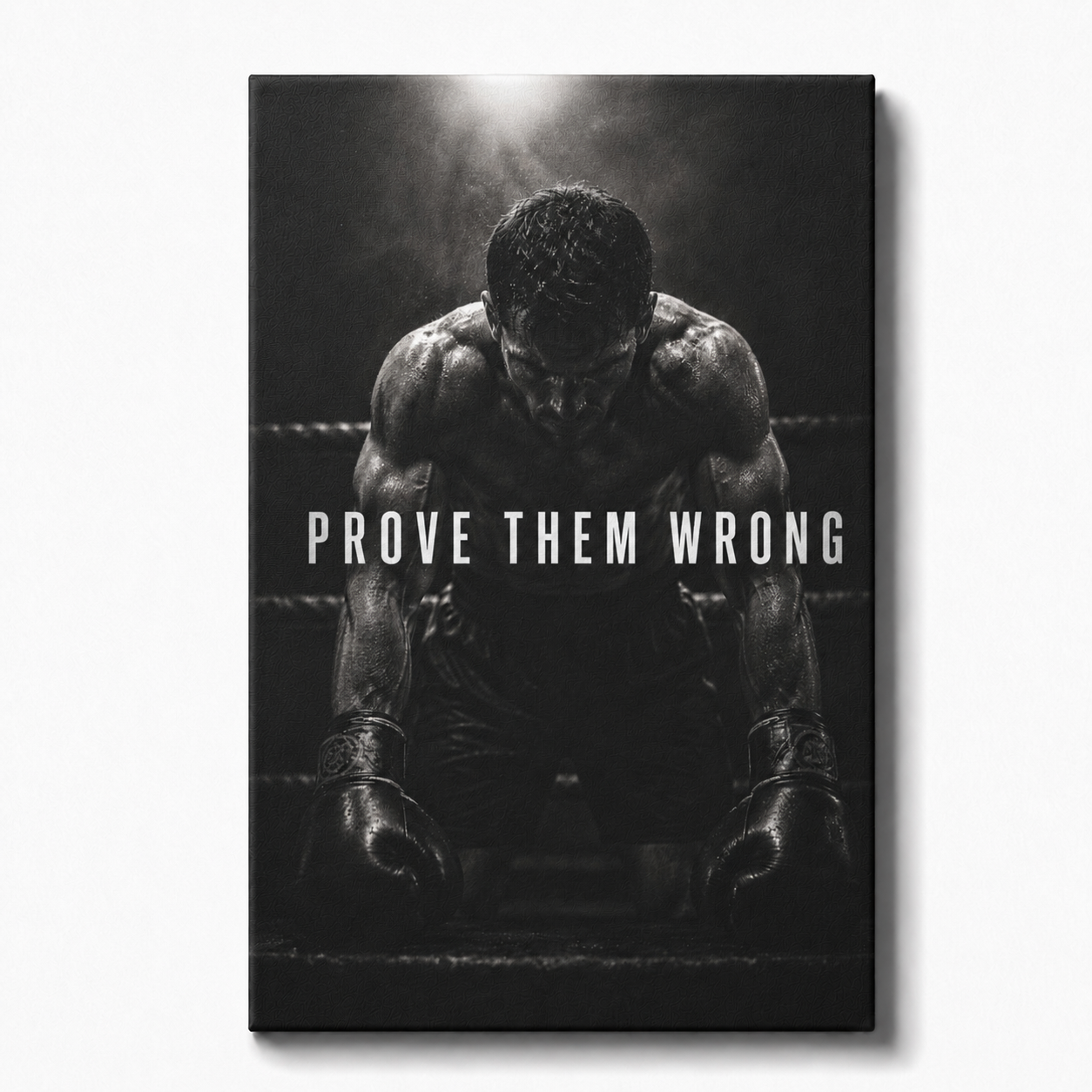 PROVE THEM WRONG