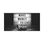 MAKE MONEY