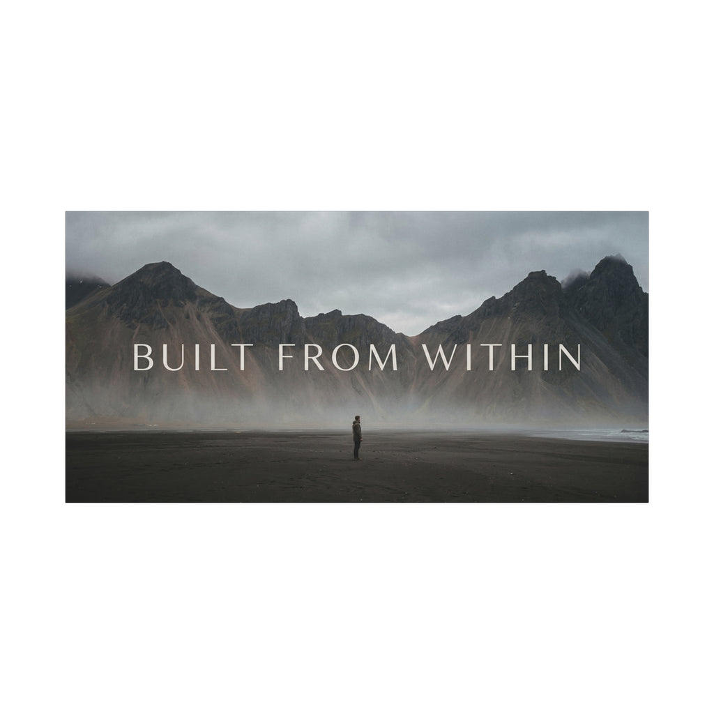 BUILT FROM WITHIN