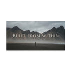 BUILT FROM WITHIN