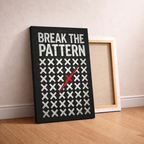 BREAK THE PATTERN